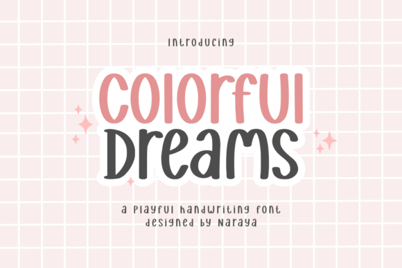 Colorful Dreams: More Than Just a Playful Typeface