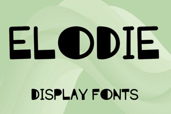 Elodie: A Playful Display Font with Modern Charm