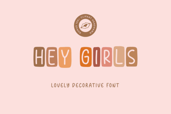 Hey Girls: A Playful Font for Creative Projects