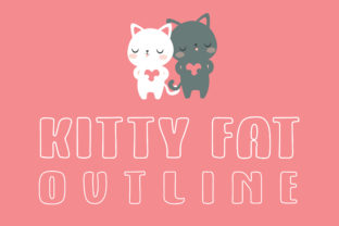 Kitty Fat Outline: A Playful Brush Pen Display Font