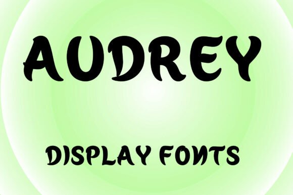 Meet Audrey: A Bold Display Font with Artistic Charm