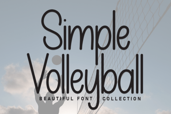 Simple Volleyball: A Display Font with Timeless Charm